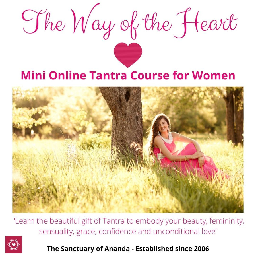 Mini Online Tantra Course for Women - The Ananda Shop