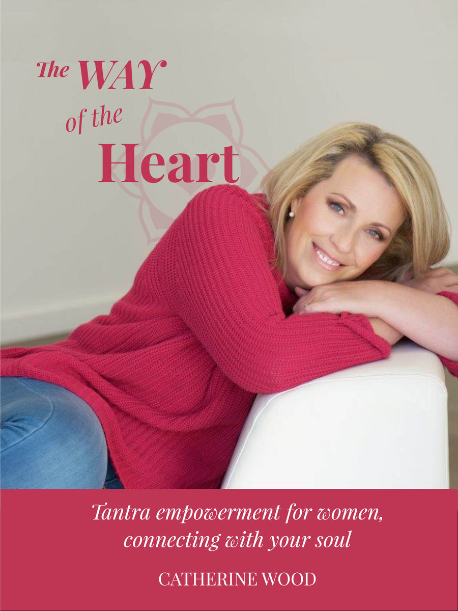 eBook - The Way of the Heart - Empowerment for women, connecting with your soul - The Ananda Shop