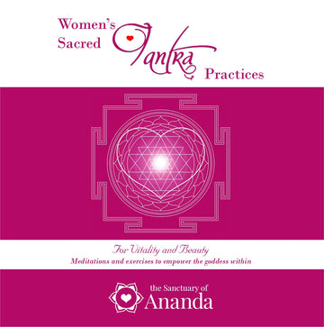 Women's Sacred Tantric Practices CD - The Ananda Shop